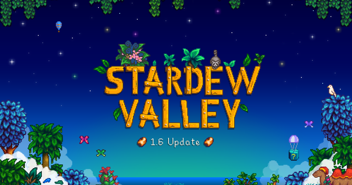stardew valley 1.6